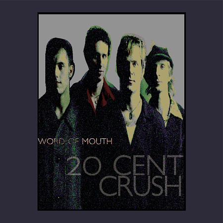 20 Cent Crush CD